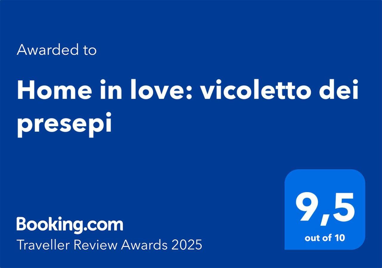Home In Love: Vicoletto Dei Presepi Napoli Dış mekan fotoğraf